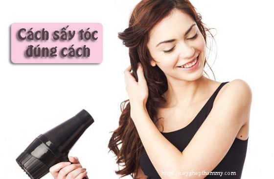 cách sấy tóc đúng cách