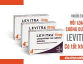 Thuốc Levitra có tác dụng gì? Liều lượng và cách dùng chi tiết