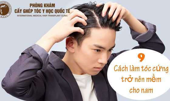 cách làm tóc cứng trở nên mềm cho nam