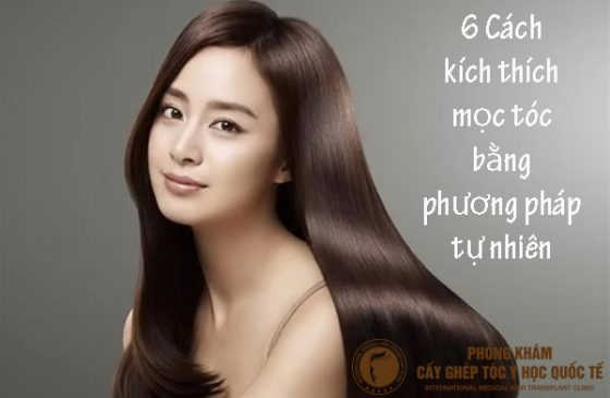 kích thích mọc tóc bằng phương pháp tự nhiên