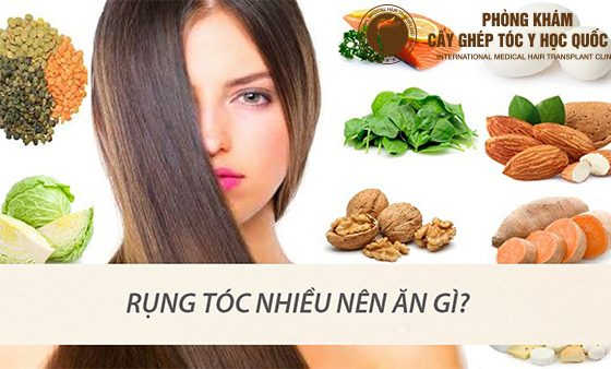 rụng tóc nhiều nên ăn gì