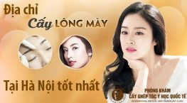địa chỉ cấy lông mày tại Hà Nội