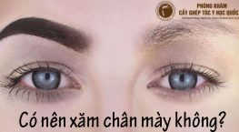 có nên xăm chân mày không
