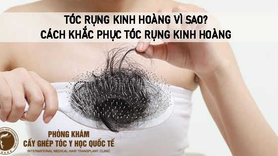 tóc rụng kinh hoàng vì sao