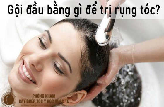 gội đầu bằng gì để trị rụng tóc