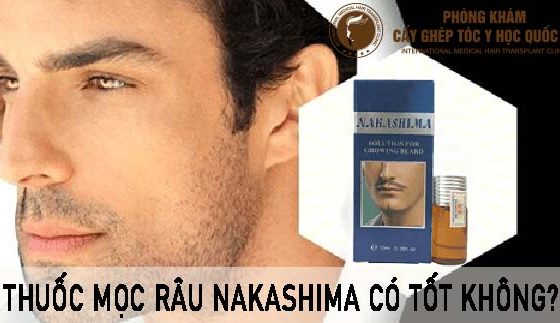 thuốc mọc râu nakashima có tốt không