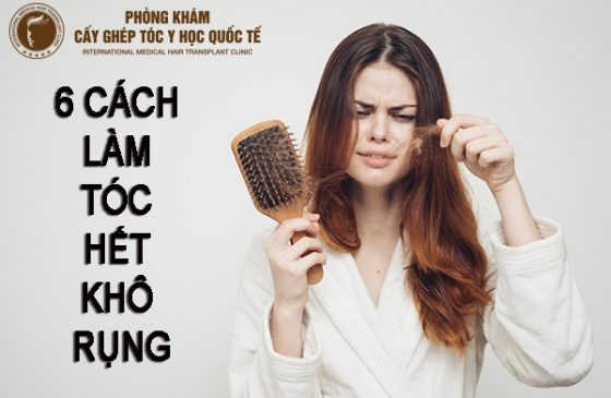cách làm tóc hết khô rụng