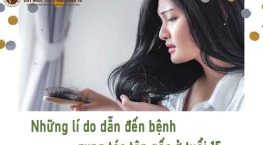 những lí do dẫn đến bệnh rụng tóc tận gốc ở tuổi 15