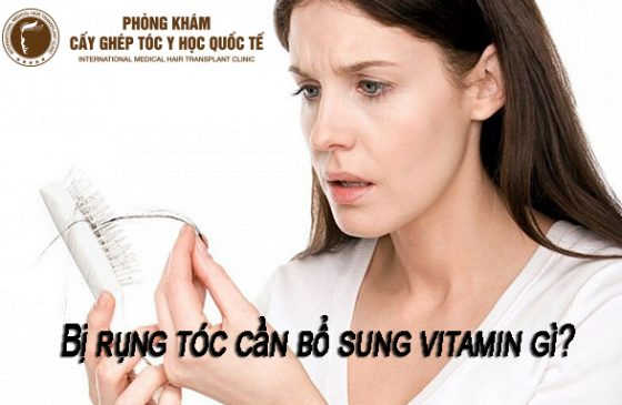 bị rụng tóc cần bổ sung vitamin gì