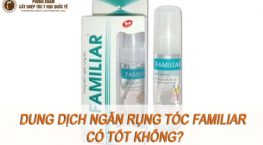 Dung dịch ngăn rụng tóc Familiar có tốt không