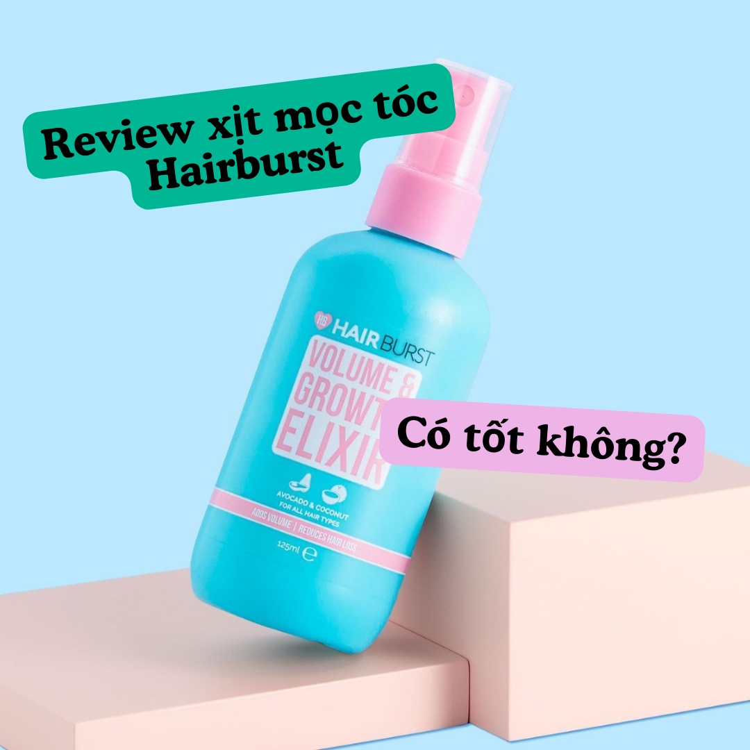 Review xịt mọc tóc Hairburst có tốt không? - Phòng Khám Cấy Tóc Y Học ...