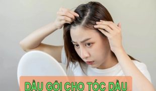 Đánh giá nhanh top 5 loại dầu gội cho tóc dầu tốt nhất hiện nay