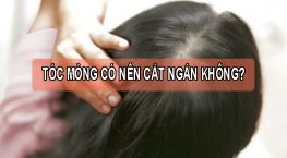 Tóc mỏng có nên cắt ngắn không? Những kiểu tóc hợp với tóc mỏng