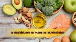 Ăn uống gì để kích thích mọc tóc: danh sách thực phẩm tốt nên ăn