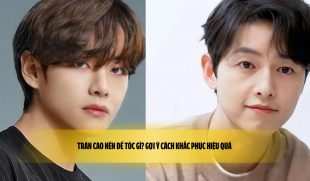 Trán cao nên để tóc gì? Gợi ý cách khắc phục hiệu quả 