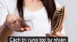 Những cách trị rụng tóc tự nhiên tại nhà bạn có thể tham khảo