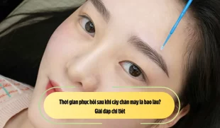 Thời gian phục hồi sau khi cấy chân mày là bao lâu? Giải đáp chi tiết