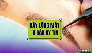 Cấy lông mày ở đâu uy tín cho nam và nữ? Tiêu chí chọn lựa đúng