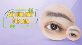 Cấy lông mày ở TPHCM – Gợi ý địa chỉ an toàn, kết quả hoàn hảo