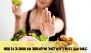 Kiêng ăn gì sau khi cấy chân mày để có kết quả tự nhiên và an toàn?