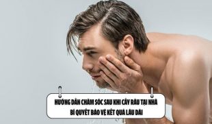 Hướng dẫn chăm sóc sau khi cấy râu tại nhà: Bí quyết bảo vệ kết quả lâu dài