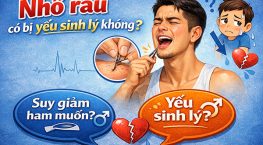 Nhổ râu có bị yếu sinh lý không? Hiểu đúng để tránh lo lắng sai lầm