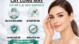 Cấy lông mày có để lại sẹo không? Sự thật khiến nhiều người bất ngờ