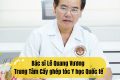 Bác sĩ Lê Quang Vương Trung Tâm Cấy ghép tóc Y học Quốc tế