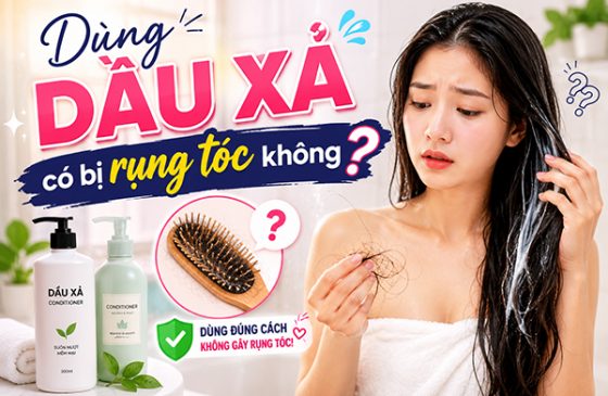 Dùng dầu xả có bị rụng tóc không? 90% người đang hiểu sai