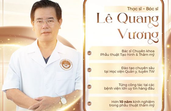 ThS.BS Lê Quang Vương là ai? Thông tin, kinh nghiệm và quá trình công tác