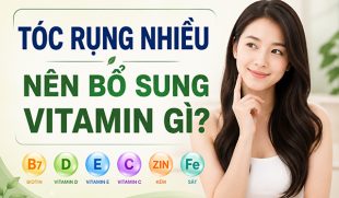 Tóc rụng nhiều nên bổ sung vitamin gì? 5 loại vitamin giúp giảm rụng và hỗ trợ tóc mọc khỏe
