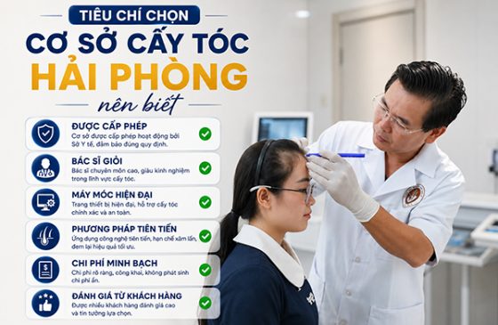 Tiêu chí chọn cơ sở cấy tóc Hải Phòng nên biết