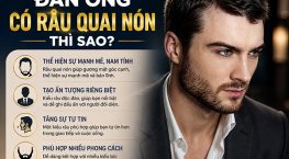 Đàn ông có râu quai nón thì sao? Có ý nghĩa gì?