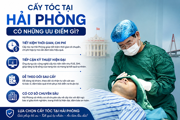 Cấy tóc tại Hải Phòng có những ưu điểm gì