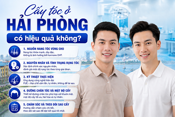 Cấy tóc ở Hải Phòng có hiệu quả không?