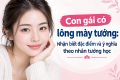 Con gái có lông mày tướng: Nhận biết đặc điểm và ý nghĩa theo nhân tướng học